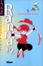 Ranma 1/2, tome 3 : L'Epreuve de force