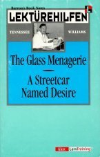 Lektrehilfen The Glass Menagerie / A Streetcar named Desire. (Lernmaterialien)
