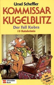Kommissar Kugelblitz, Sammelbnde, Der Fall Kobra, 19 Ratekrimis