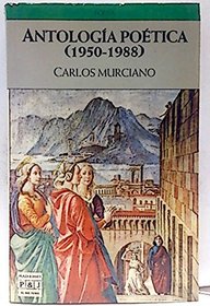 Antologia poetica: 1950-1988 (El Ave fenix) (Spanish Edition)