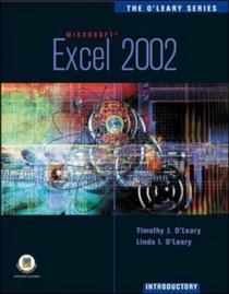 The O'Leary Series: Excel 2002- Introductory