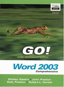 GO! with Microsoft Office Word 2003 Comprehensive and Go! Student CD Package (Go! Series)