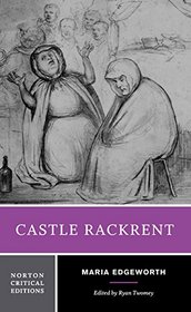 Castle Rackrent (Norton Critical Editions)