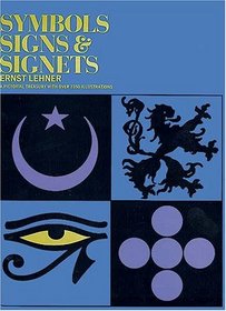 Symbols, Signs and Signets (Dover Pictorial Archive Series)
