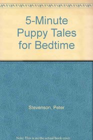 5-Minute Puppy Tales for Bedtime