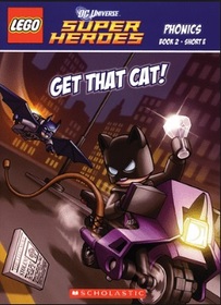 Lego DC Universe Super Heros Phonics Book 2 Short E Scholastic Get That Cat!