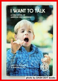 I Want to Talk: A Child Model of American Sign Language