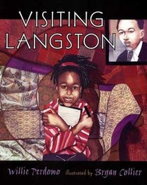 Visiting Langston (Turtleback School & Library Binding Edition)