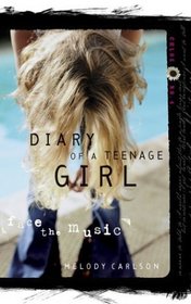 Diary of a Teenage Girl - Face the Music : Diary Number 4