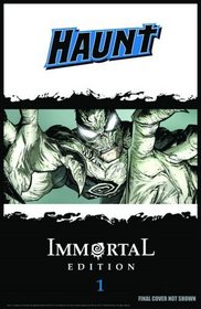 Haunt Immortal Edition Volume 1 HC