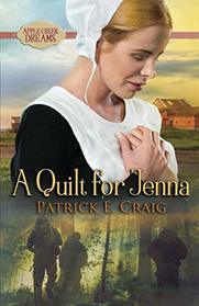 A Quilt for Jenna (Apple Creek Dreams)