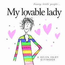 My Loveable Lady (Funny Little People)