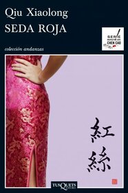 Seda roja (Andanzas: Inspector Jefe Chen Cao / Adventures: Chief Inspector Chen Cao) (Spanish Edition)