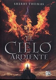 Los Elementales # 1: El cielo ardiente (Spanish Edition)