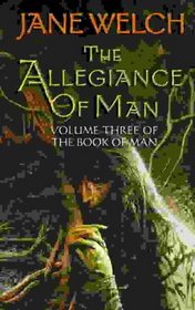 The Allegiance of Man (Book of Man Trilogy)