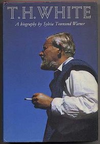 Warner T.h.white(a Biography)