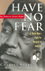 Have No Fear: The Charles Evers Story