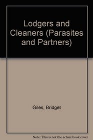 Lodgers And Cleaners (Parasites and Partners)