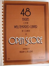 48 Fugues of the Well Tempered Clavier in Open Score