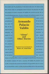 Armando Palacio Valdes: Alone and Other Stories