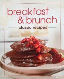 Breakfast & Brunch Classic Recipes