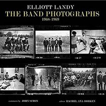The Band Photographs: 1968-1969: Basic Hardcover Edition