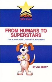 From Humans to Superstars: The Human Race Club Gets a New Name (Superstar Kid's Club Short Stories)