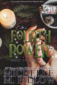 The Fourth Power (Order of Magic, Bk 3)