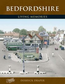 Bedfordshire (Living Memories)
