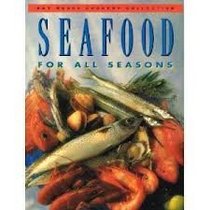Seafood for All Seasons (Bay Books Cookery Collection)