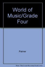 World of Music/Grade Four