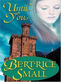 Until You (Friarsgate Inheritance, Bk 2) (Large Print)