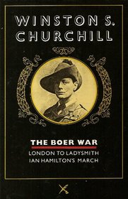 BOER WAR: London to Ladysmith: Ian Hamilton's March