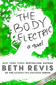 The Body Electric: Special Edition