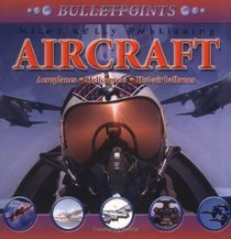 Bulletpoints: Aircraft (Bulletpoints)