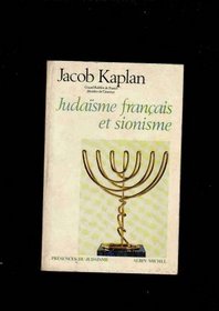 Judaisme francais et sionisme (Presences du judaisme) (French Edition)