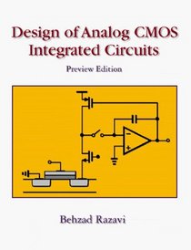 Design of Analog Cmos Integrated Circuits (Mcgraw-Hill Series in Electrical and Computer Engineering. Electronics and Vlsi Circuits)