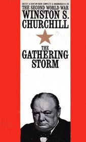 The Gathering Storm (Second World War, Vol 1)