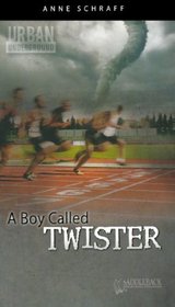 A Boy Called Twister (Turtleback School & Library Binding Edition) (Urban Underground)