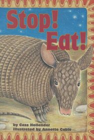 Stop! Eat! (Scott Foresman Reading: Leveled Reader 6a)