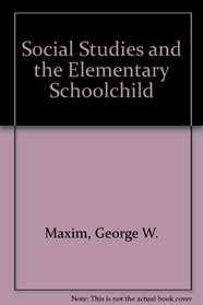 Social studies and the elementary school child