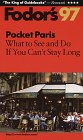 Pocket Paris '97: What to See and Do If You Can't Stay Long (Annual)