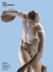 The Discobolus (Objects in Focus)