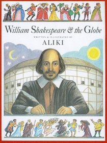 William Shakespeare and the Globe (Trophy Picture Books (Tb))