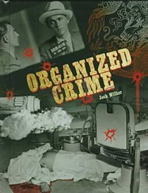 Organized Crime (Crime, Justice, and Punishment)