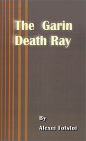 The Garin Death Ray