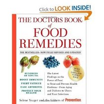 The Doctors Book of Food Remedies: The Latest Findings on the Power of Food to Treat and Prevent Hea