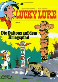 Lucky Luke, Bd.60, Die Daltons auf dem Kriegpfad