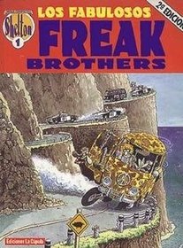 Los fabulosos Freak Brothers 1/ The Fabulous Freak Brothers 1 (Obras Completas Shelton) (Spanish Edition)