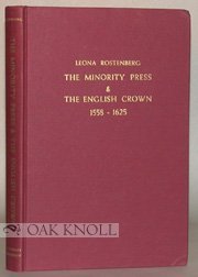 The Minority Press & the English Crown: A Study in Repression, 1558-1625